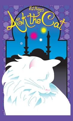 Ask the Cat by Mahayni, N. J.