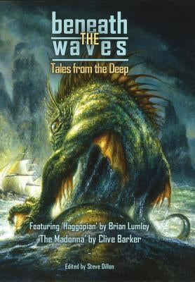 Beneath the Waves: Tales from the Deep by Barker, Clive