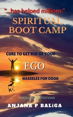 Spiritual Boot Camp by Baliga, Anjana