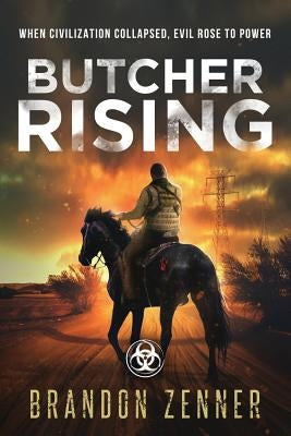 Butcher Rising by Zenner, Brandon