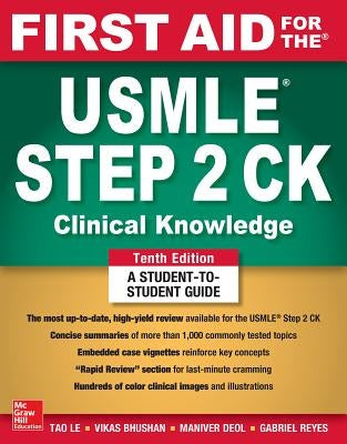 First Aid for the USMLE Step 2 Ck, Tenth Edition by Le, Tao
