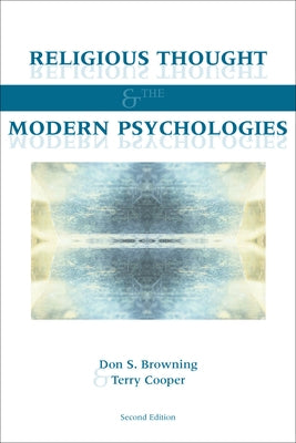 Religious Thought and the Modern Psychologies by Browning, Don S.