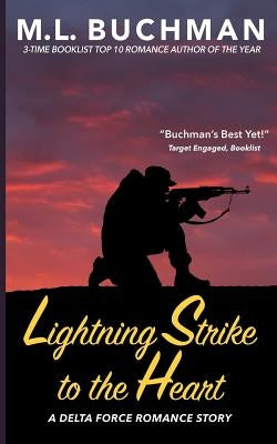 Lightning Strike to the Heart by Buchman, M.