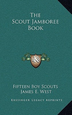The Scout Jamboree Book by Fifteen Boy Scouts