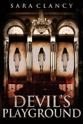 Devil's Playground by Street, Scare
