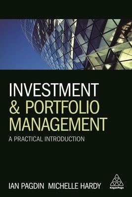 Investment and Portfolio Management: A Practical Introduction by Pagdin, Ian