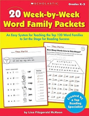 20 Week-By-Week Word Family Packets: An Easy System for Teaching the Top 120 Word Families to Set the Stage for Reading Success by McKeon, Lisa