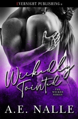 Wickedly Tainted by Nalle, A. E.
