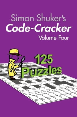 Simon Shuker's Code-Cracker, Volume Four by Shuker, Simon