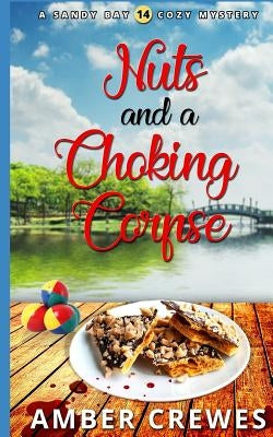Nuts and a Choking Corpse by Crewes, Amber