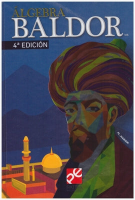 Algebra 4th Edition - Baldor by Baldor, Aurelio Dr