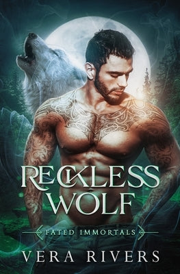 Reckless Wolf by Rivers, Vera