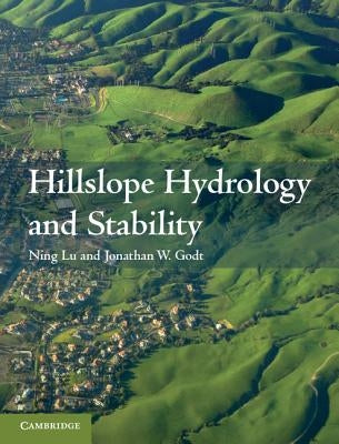 Hillslope Hydrology and Stability by Lu, Ning