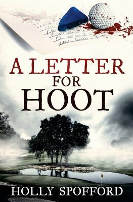 A Letter for Hoot by Beavers, Stephanie J.