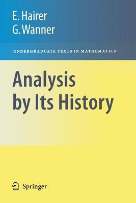 Analysis by Its History by Hairer, Ernst