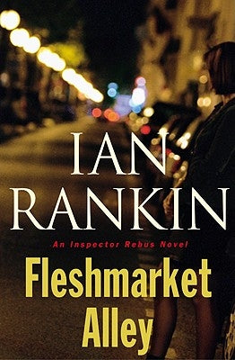 Fleshmarket Alley by Rankin, Ian