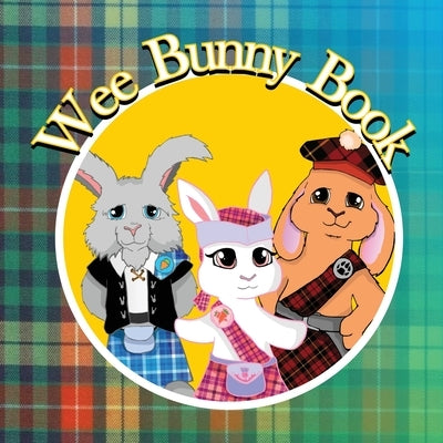The Wee Bunny Book by Smith, Elaine May
