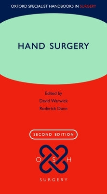 Hand Surgery: Therapy and Assessment by Warwick, David
