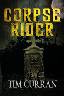 Corpse Rider by Curran, Tim