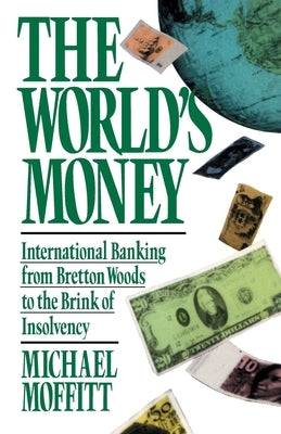 World's Money by Moffit, Michael