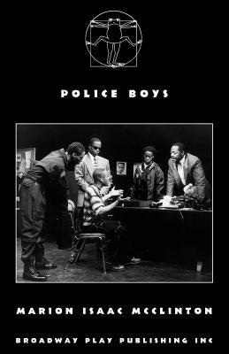 Police Boys by McClinton, Marion Isaac
