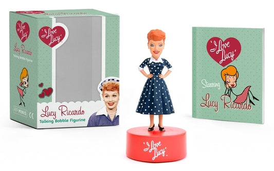 I Love Lucy: Lucy Ricardo Talking Bobble Figurine [With Book(s)] by Edwards, Elisabeth