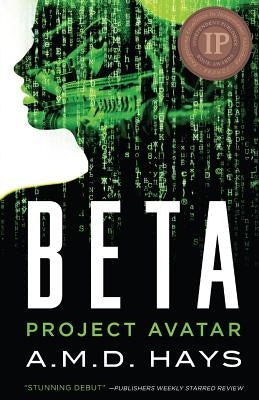 Beta - Project Avatar by Hays, A. M. D.