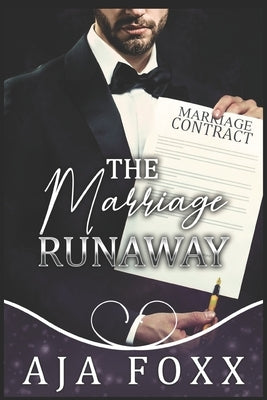 The Marriage Runaway by Foxx, Aja