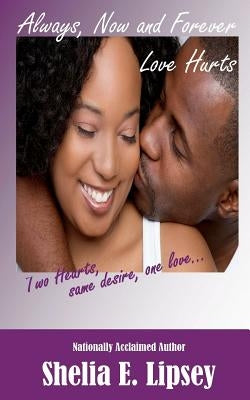 Always, Now and Forever by Lipsey, Shelia E.