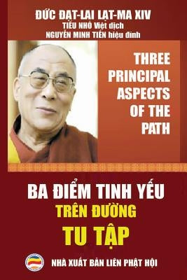 Ba điểm tinh yếu trên đường tu tập: (song ngữ Anh Việt) by Dalai Lama XIV, Đức