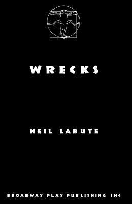 Wrecks by Labute, Neil