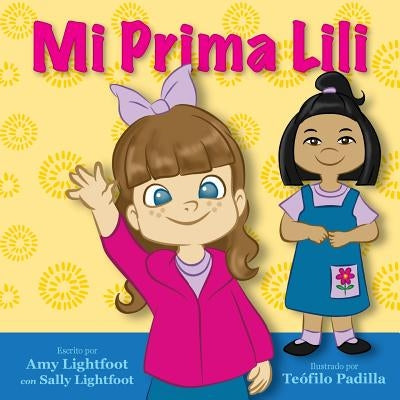 Mi Prima Lili (My Cousin Lili - Spanish Book) by Lightfoot, Amy