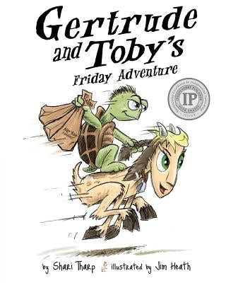 Gertrude and Toby's Friday Adventure by Tharp, Shari