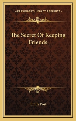 The Secret of Keeping Friends by Post, Emily