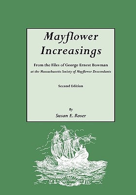 Mayflower Increasings. Second Edition by Roser, Susan E.