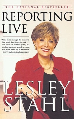 Reporting Live by Stahl, Lesley