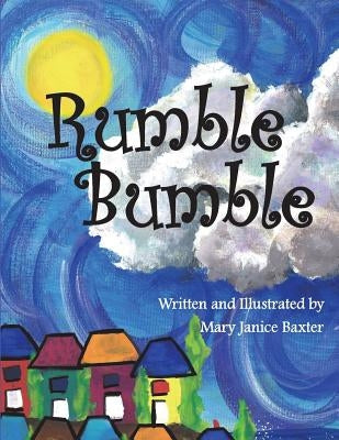Rumble Bumble by Baxter, Mary Janice