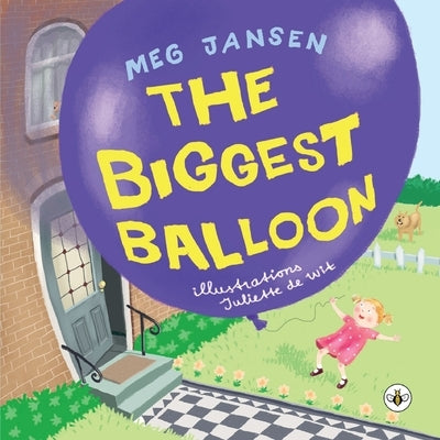The Biggest Balloon by Jansen, Meg