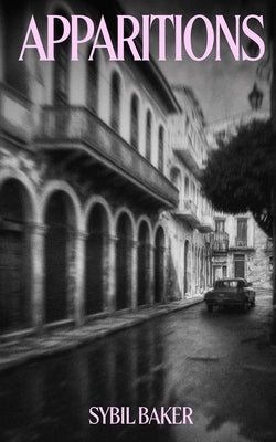 Apparitions by Baker, Sybil