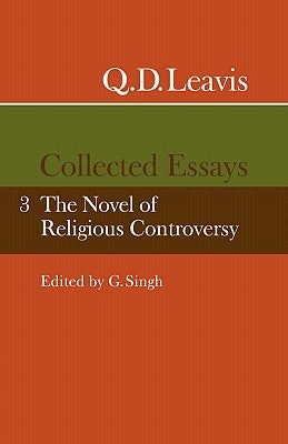 Q. D. Leavis: Collected Essays: Volume 3 by Leavis, Q. D.