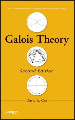 Galois Theory 2e by Cox, David A.