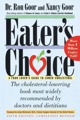 Eater's Choice: A Food Lover's Guide to Lower Cholesterol by Goor, Ronald S.