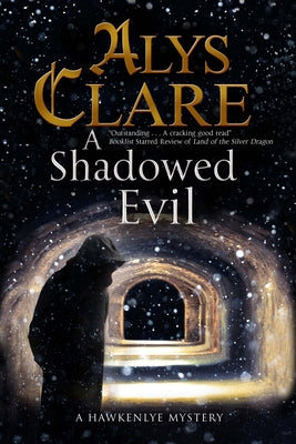 A Shadowed Evil by Clare, Alys