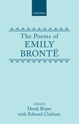 The Poems of Emily Brontë by Brontë, Emily