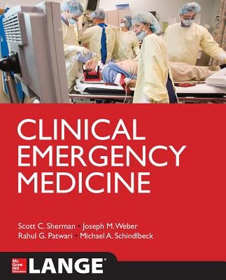 Clinical Emergency Medicine by Weber, Joseph