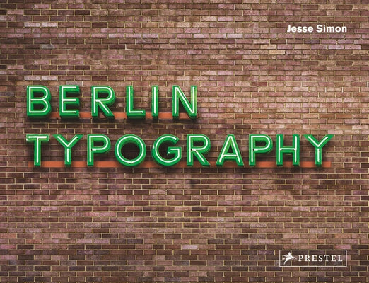 Berlin Typography by Simon, Jesse