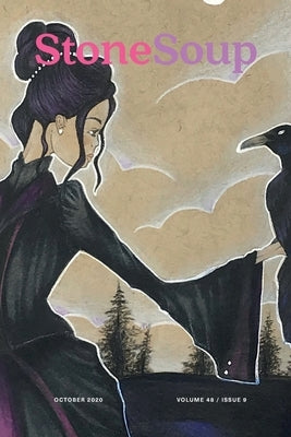 Stone Soup Magazine: October 2020 by Wood, Emma