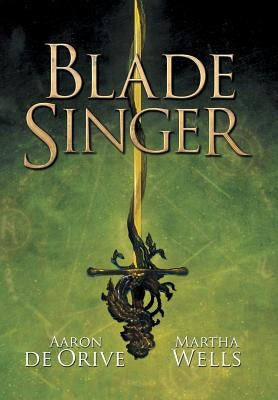 Blade Singer by De Orive, Aaron