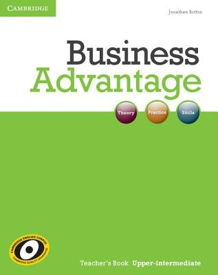 Business Advantage Upper-Intermediate Teacher's Book by Birkin, Jonathan