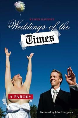 Weddings of the Times by Dan, Klein